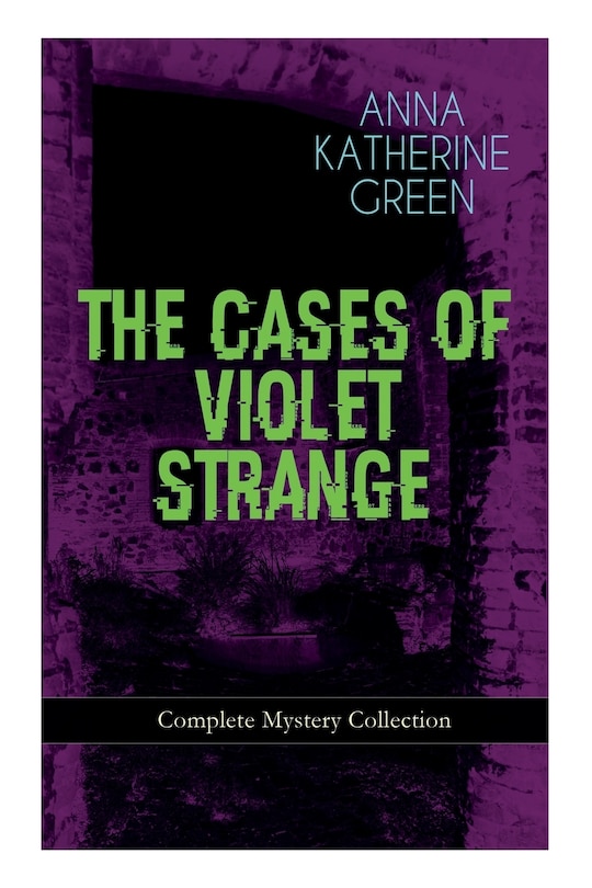 Front cover_THE CASES OF VIOLET STRANGE - Complete Mystery Collection