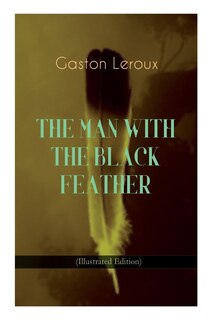 Couverture_THE MAN WITH THE BLACK FEATHER (Illustrated Edition)