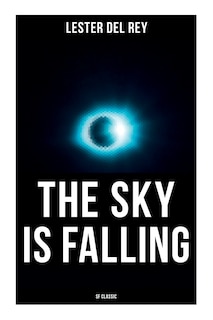 Front cover_The Sky Is Falling (SF Classic)