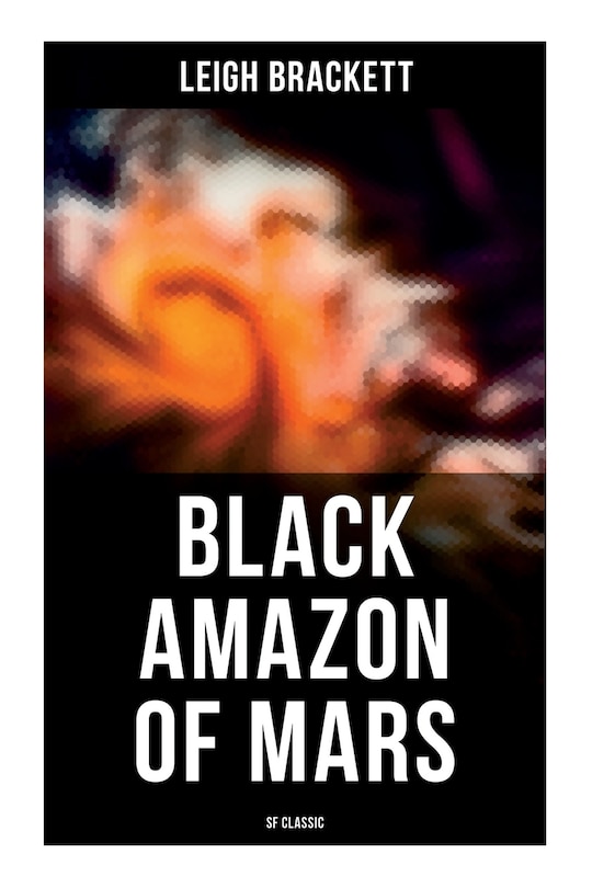 Front cover_Black Amazon of Mars (SF Classic)