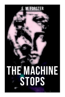 Front cover_The Machine Stops