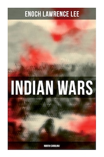 Front cover_Indian Wars: North Carolina