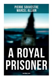 Front cover_A Royal Prisoner
