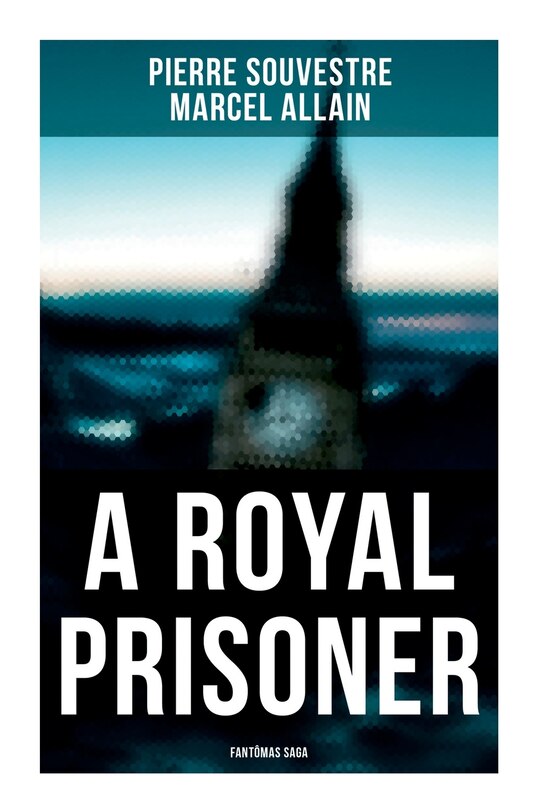 Front cover_A Royal Prisoner