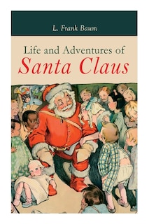 Front cover_Life and Adventures of Santa Claus