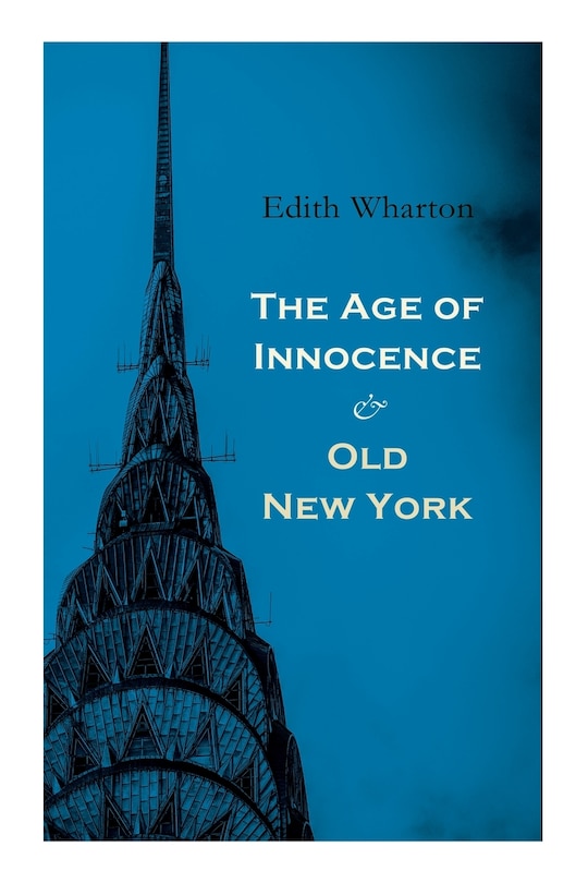 Couverture_The Age of Innocence & Old New York