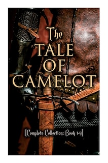 Couverture_The Tale of Camelot (Complete Collection