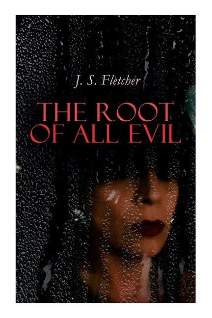 Front cover_The Root of All Evil