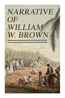 Front cover_Narrative of William W. Brown