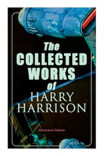 Couverture_The Collected Works of Harry Harrison (Illustrated Edition)