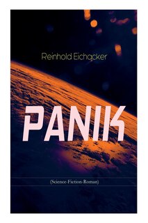 Front cover_PANIK (Science-Fiction-Roman)