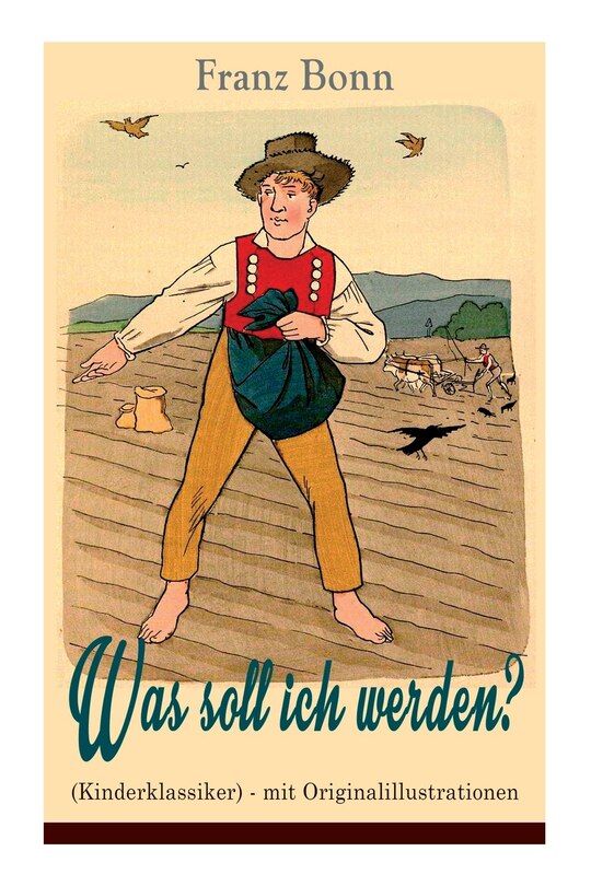 Couverture_Was soll ich werden? (Kinderklassiker) - mit Originalillustrationen