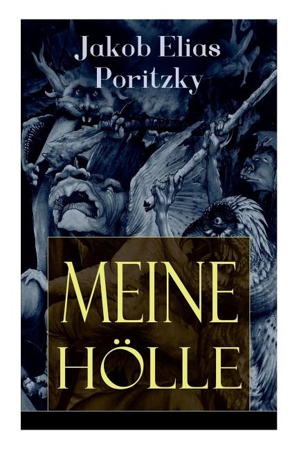 Couverture_Meine Hölle (Vollständige Ausgabe)