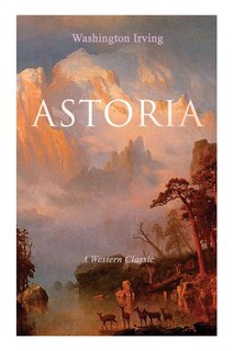 Front cover_ASTORIA (A Western Classic)