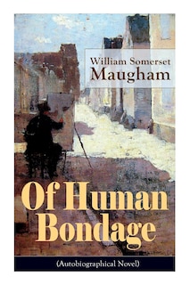 Front cover_Of Human Bondage (Autobiographical Novel)