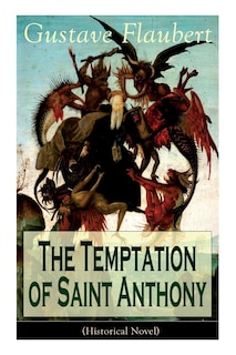 Front cover_The Temptation of Saint Anthony (Historical Novel)