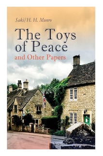 Couverture_The Toys of Peace and Other Papers