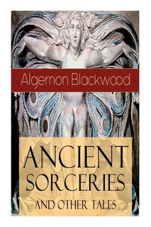 Front cover_Ancient Sorceries and Other Tales