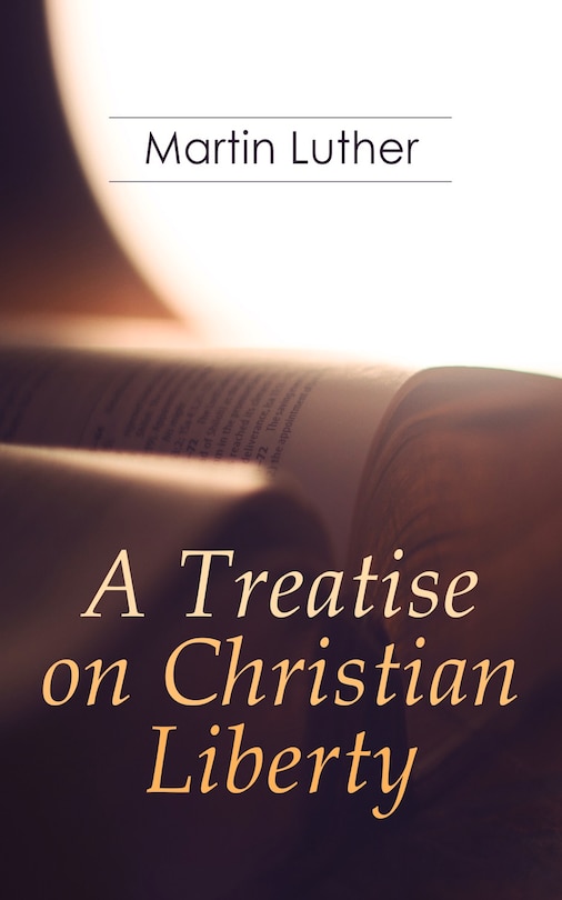 Couverture_A Treatise on Christian Liberty