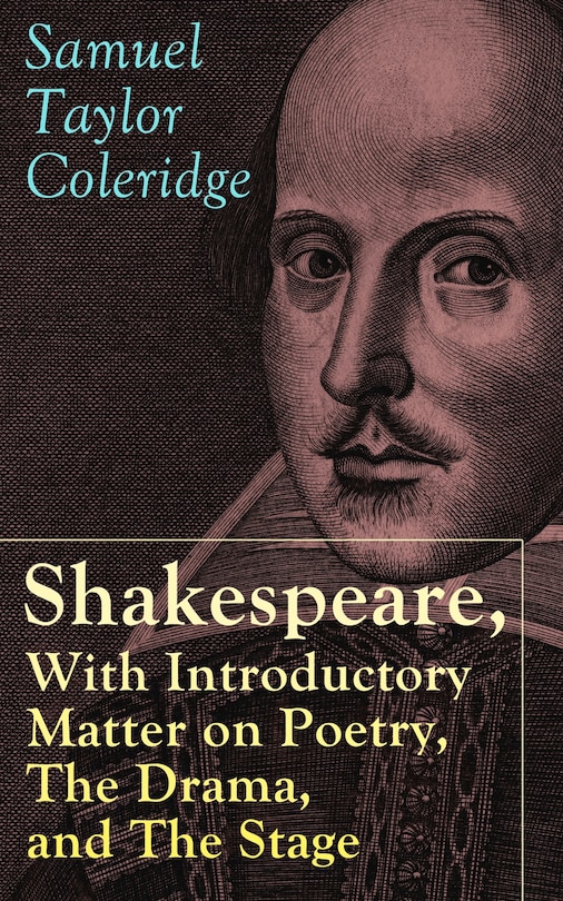 Couverture_Shakespeare, With Introductory Matter on Poetry, The Drama, and The Stage by S.T. Coleridge