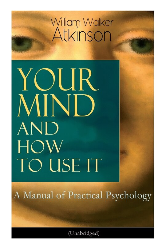 Couverture_Your Mind and How to Use It