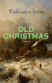 Couverture_OLD CHRISTMAS (Illustrated)