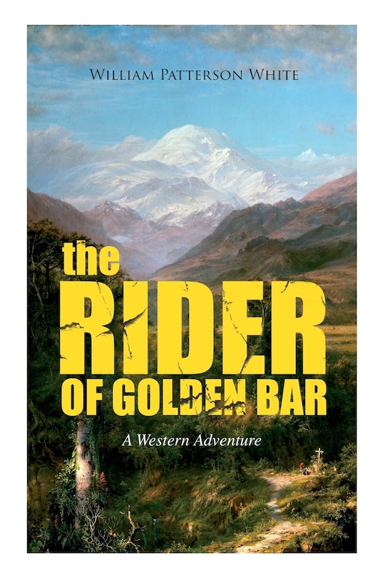 Couverture_THE RIDER OF GOLDEN BAR (A Western Adventure)