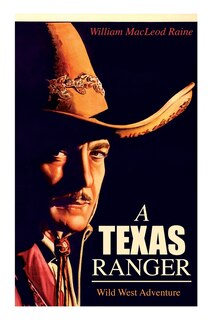 Front cover_A TEXAS RANGER (Wild West Adventure)