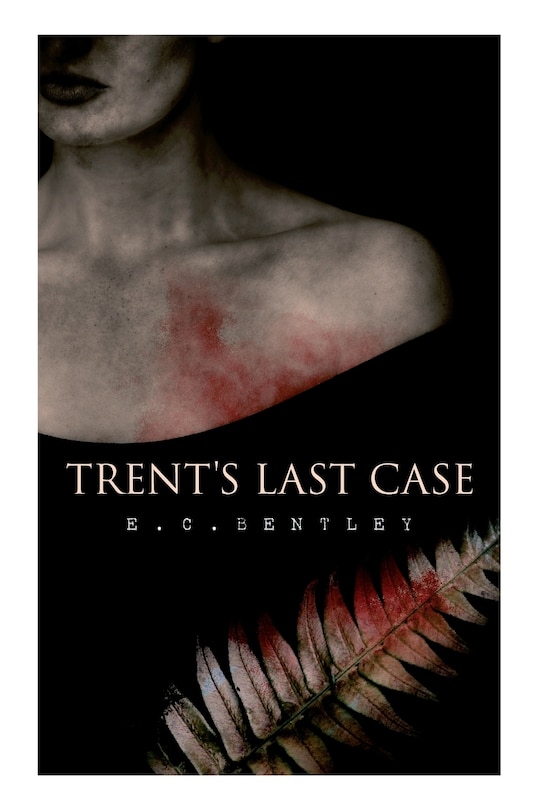 Front cover_Trent's Last Case