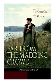 Couverture_FAR FROM THE MADDING CROWD (British Classics Series)