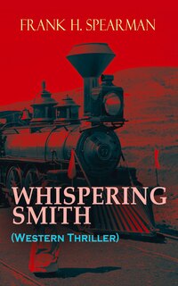 Couverture_WHISPERING SMITH (Western Thriller)