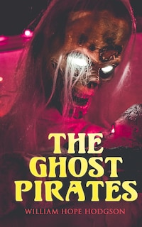 Front cover_The Ghost Pirates