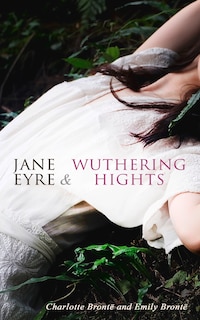Front cover_Jane Eyre & Wuthering Hights