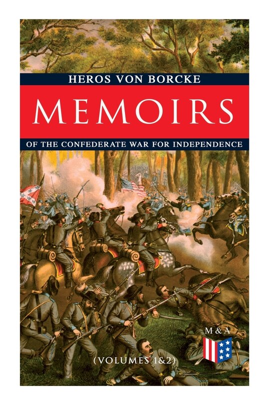 Couverture_Memoirs Of The Confederate War For Independence (volumes 1&2)