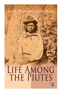 Couverture_Life Among The Piutes