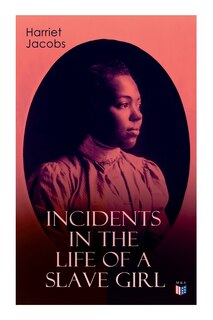 Front cover_Incidents In The Life Of A Slave Girl