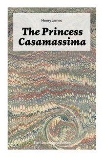 Couverture_The Princess Casamassima (The Unabridged Edition)