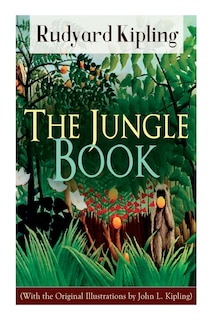 Couverture_The Jungle Book (With the Original Illustrations by John L. Kipling)