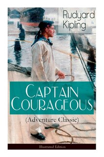 Front cover_Captain Courageous (Adventure Classic) - Illustrated Edition