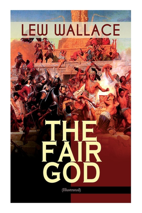 Front cover_The Fair God (Illustrated)