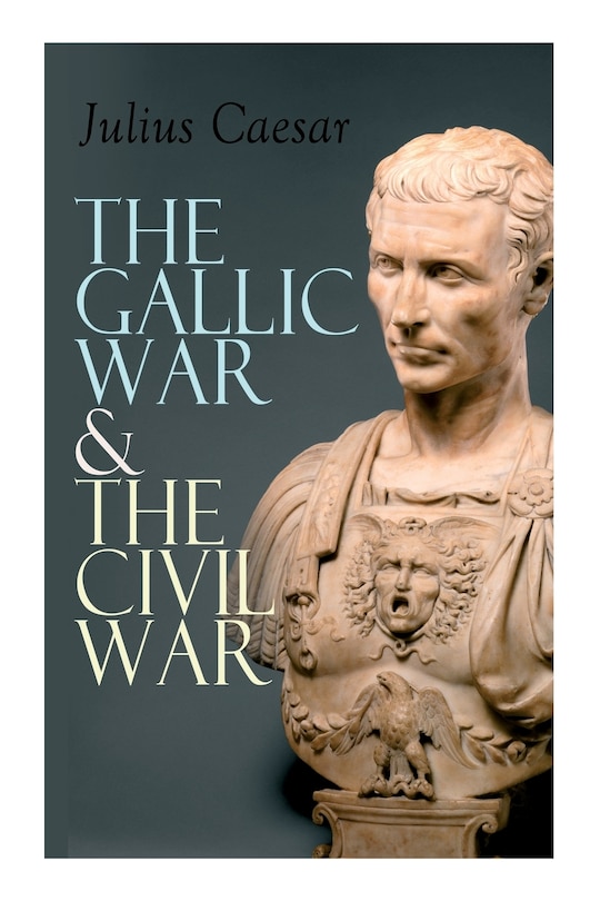 Couverture_The Gallic War & The Civil War