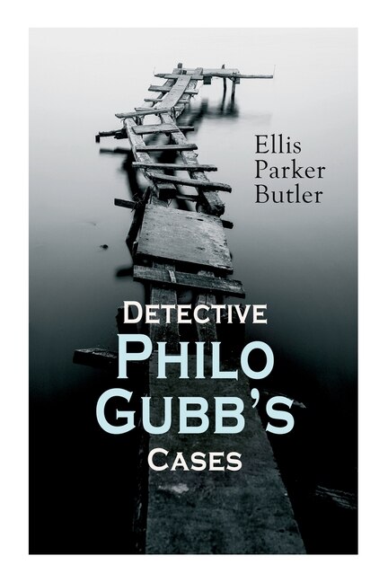 Front cover_Detective Philo Gubb's Cases