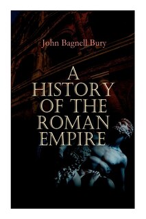 Front cover_A History of the Roman Empire
