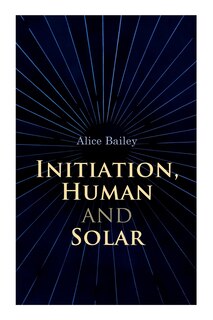 Front cover_Initiation, Human and Solar