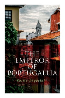 Couverture_The Emperor of Portugallia