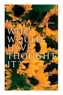 Front cover_Who Would Have Thought It?