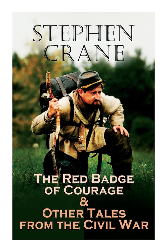 Front cover_The Red Badge of Courage & Other Tales from the Civil War
