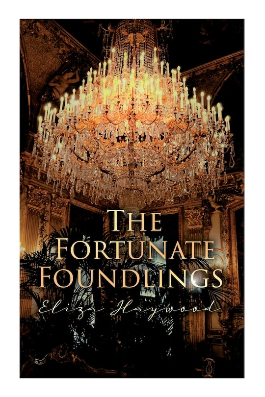 Front cover_The Fortunate Foundlings