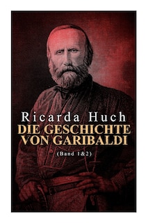 Front cover_Die Geschichte von Garibaldi (Band 1&2)