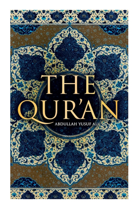 The Qur'an: Abdullah Yusuf Ali